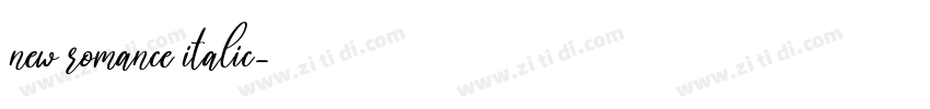 new romance italic字体转换 new romance italic字体转换